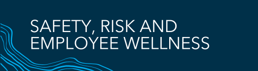 Safety, Risk and Employee Wellness on a blue background.