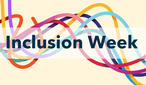 The words Inclusion Week float over a light yellow background with colourful intertwined threads. 