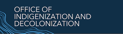 Office of Indigenization and Decolonization in white type on blue background